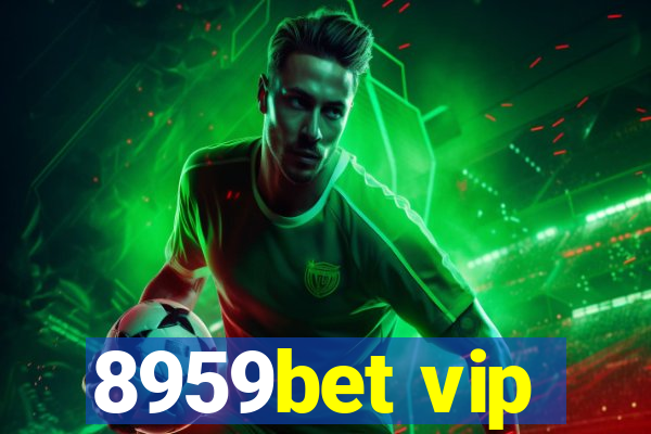 8959bet vip